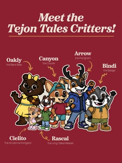 Tejon Tales critters with names on red background